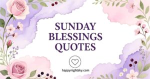 Sunday Blessings Quotes