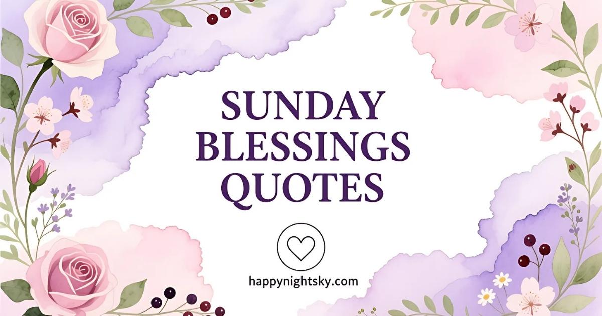 Sunday Blessings Quotes