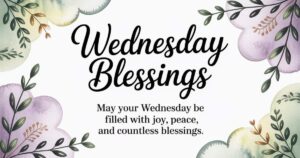 Wednesday Blessings Quotes