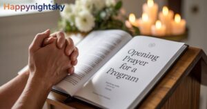 Opening Prayer for a Program