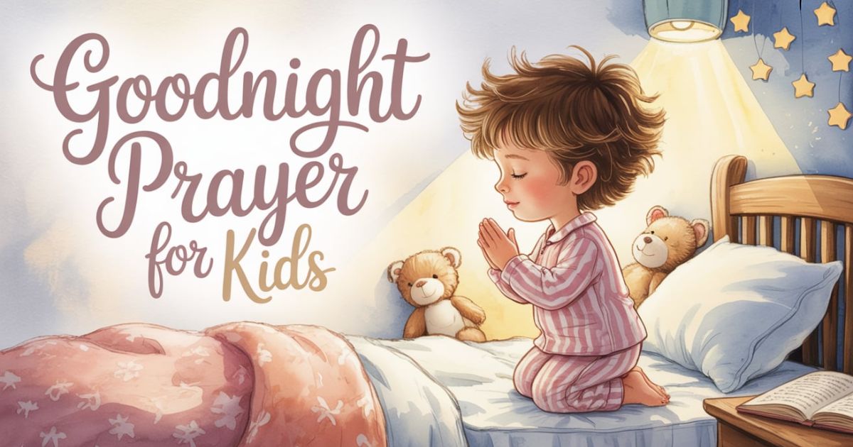 Goodnight Prayer For Kids