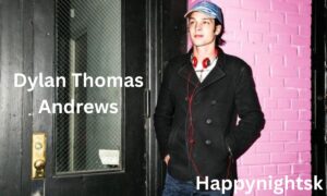 Dylan Thomas Andrews